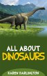 All About Dinosaurs (All About... - Bild 1