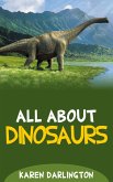 All About Dinosaurs (All About Everything, #14) (eBook, ePUB) All About Dinosaurs (All About Everything, #14) (eBook, ePUB)
