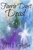 Faerie Dust Dead (The Luna Devere Series, #2) (eBook, ePUB)