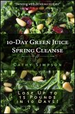 10-Day Green Juice Spring Cleanse (eBook, ePUB)