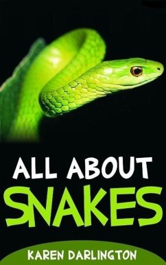 All About Snakes (All About Everything, #3) (eBook, ePUB) - Darlington, Karen