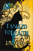 Tangled to Death (The Tangled Series, #1) (eBook, ePUB)