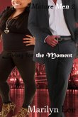 Living for the Moment (Mature Men, #2) (eBook, ePUB)