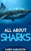 All About Sharks (All About Everything, #4) (eBook, ePUB) All About Sharks (All About Everything, #4) (eBook, ePUB)
