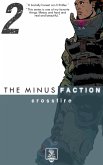 The Minus Faction - Episode Two: Crossfire (eBook, ePUB)