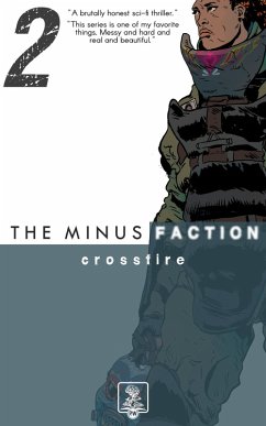 Cover The Minus Faction - Episode Two: Crossfire (eBook, ePUB)