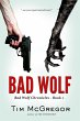 Bad Wolf (Bad Wolf Chronicles, #1)... - Bild 1