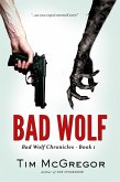 Bad Wolf (Bad Wolf Chronicles, #1) (eBook, ePUB)