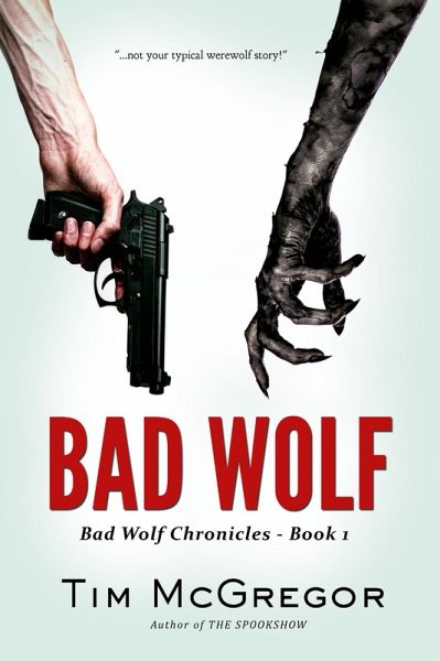 Bad Wolf (Bad Wolf Chronicles, #1) (eBook, ePUB) Bad Wolf (Bad Wolf Chronicles, #1) (eBook, ePUB)