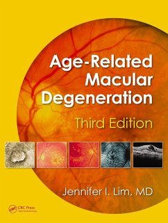 Age-Related Macular Degeneration, Third Edition (eBook, PDF) Age-Related Macular Degeneration, Third Edition (eBook, PDF)