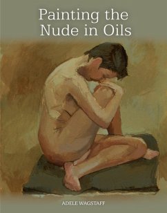 Painting the Nude in Oils (eBook, ePUB) - Wagstaff, Adele