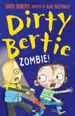 Dirty Bertie: Zombie! (eBook, ePUB)