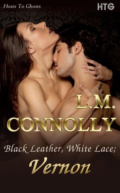 Cover Black Leather, White Lace: Vernon (Hosts To Ghosts, #1) (eBook, ePUB)