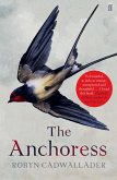 The Anchoress (eBook, ePUB)