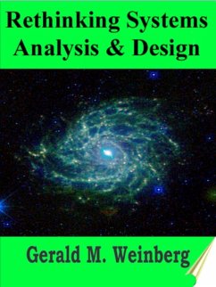 Rethinking Systems Analysis & Design (General Systems, #4) (eBook, ePUB) - Weinberg, Gerald