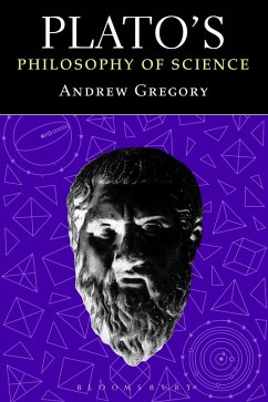 Plato's Philosophy of Science (eBook, ePUB) - Gregory, Andrew