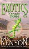 Exotics #2: Xanadu House (eBook, ePUB)
