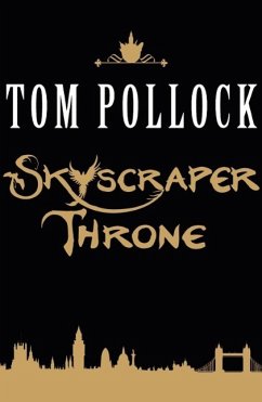 The Skyscraper Throne (eBook, ePUB) - Pollock, Tom