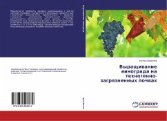 Vyraschiwanie winograda na tehnogenno-zagrqznennyh pochwah - Orazbekov, Kusbek