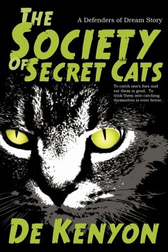 The Society of Secret Cats (eBook, ePUB) - Kenyon, De