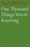 One Thousand Things Worth Knowing (eBook, ePUB)