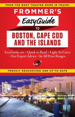 Frommer's EasyGuide to Boston, Cape Cod and the Islands (eBook, ePUB) - Reckford, Laura M.; Morris, Marie