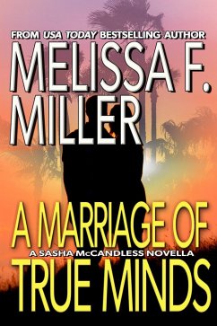 A Marriage of True Minds, A Sasha McCandless Novella (Sasha McCandless Novellas, #2) (eBook, ePUB) - Miller, Melissa F.