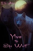 Ylva the She Wolf (eBook, ePUB) Ylva the She Wolf (eBook, ePUB)