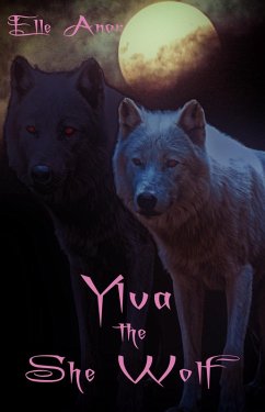 Ylva the She Wolf (eBook, ePUB) - Anor, Elle