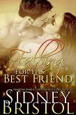 Falling for His Best Friend (eBook, ePUB) Falling for His Best Friend (eBook, ePUB)