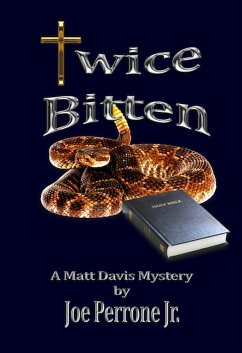 Twice Bitten: A Matt Davis Mystery (The Matt Davis Mystery Series, #3) (eBook, ePUB) - Perrone, Joe