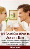 101 Good Questions to Ask on a Date (eBook, ePUB)