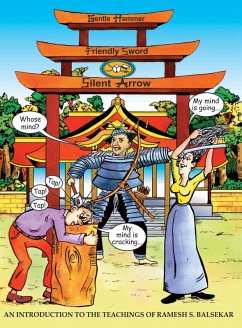 Gentle Hammer, Friendly Sword, Silent Arrow (An Introduction to the Teachings of Ramesh S. Balsekar) (eBook, ePUB) - Thompson, Madhukar