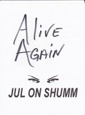 Alive Again (Jul on, #1) (eBook, ePUB)
