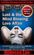 Lust and the Mind Blowing Love Affair... - Bild 1