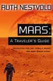 Mars; A Traveler's Guide (eBook, ePUB) Mars; A Traveler's Guide (eBook, ePUB)