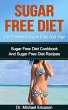 Sugar Free Diet: The Essential Sugar... - Bild 1