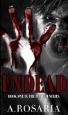 Undead (FINITUM, #1) (eBook, ePUB) Undead (FINITUM, #1) (eBook, ePUB)