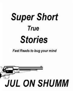 Cover Super Short True Stories (Super Short Stories, #1) (eBook, ePUB)