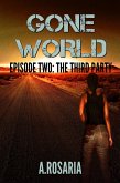 Gone World: Episode Two (The third party) (eBook, ePUB)