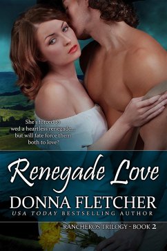 Renegade Love (Rancheros Trilogy, #2) (eBook, ePUB) Cover Renegade Love (Rancheros Trilogy, #2) (eBook, ePUB)