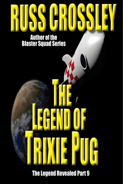 Cover The Legend of Trixie Pug Part 9 (eBook, ePUB)