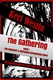 The Gathering Book 1 The Remnant: A Dystopian Paranormal Story (eBook, ePUB) The Gathering Book 1 The Remnant: A Dystopian Paranormal Story (eBook, ePUB)