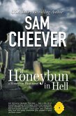 A Honeybun in Hell (HONEYBUN HEAT, #4) (eBook, ePUB) A Honeybun in Hell (HONEYBUN HEAT, #4) (eBook, ePUB)