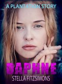 Daphne: A Plantation Story (The Plantation, #2.5) (eBook, ePUB)