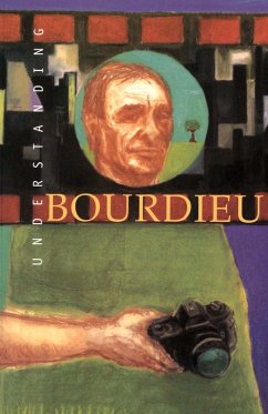 Understanding Bourdieu (eBook, PDF) - Webb, Jenn; Schirato, Tony; Danaher, Geoff