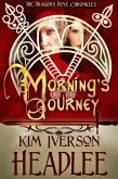 Morning's Journey (The Dragon's Dove Chronicles, #2) (eBook, ePUB)