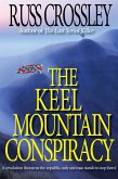 The Keel Mountain Conspiracy (eBook, ePUB) The Keel Mountain Conspiracy (eBook, ePUB)