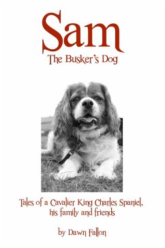 Sam - The Busker's Dog (eBook, ePUB) - Fallon, Dawn