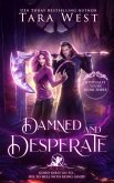 Damned and Desperate (Eternally Yours, #3) (eBook, ePUB)